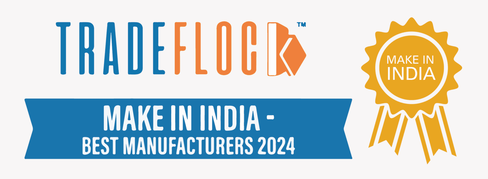 TradeFlock logo, a blue ribbon with the text "Make in India - Best Manufacturers 2024," and a yellow badge labeled "Make in India.